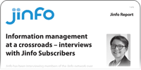 Information management at a crossroads – interviews with Jinfo Subscribers